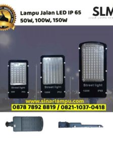 Lampu Jalan LED 50W, 100W, 150W IP 65 Super Bright