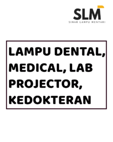 Lampu Dental, Medical, Projector, Lab, dan Kedokteran