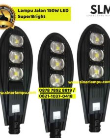 Lampu Jalan 150 Watt LED SuperBright