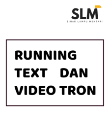 Running Text dan Video Tron