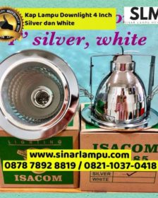 Kap Lampu Downlight 4 Inch Silver dan White Isacom
