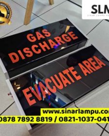Box Lampu Gas Discharge dan Evacuate Area